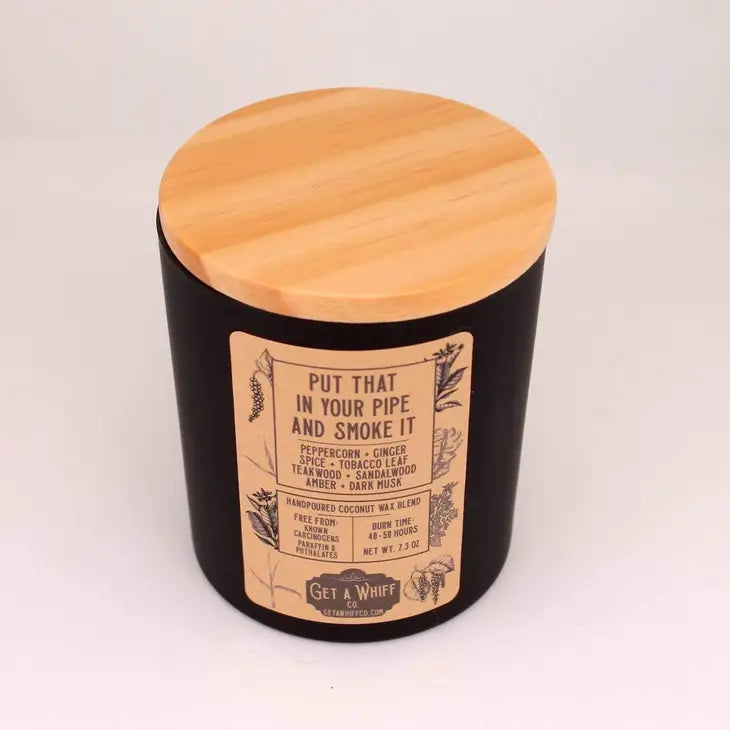 Put That In Ur Pipe And Smoke It | Tobacco & Teakwood Wood Wick Candle
